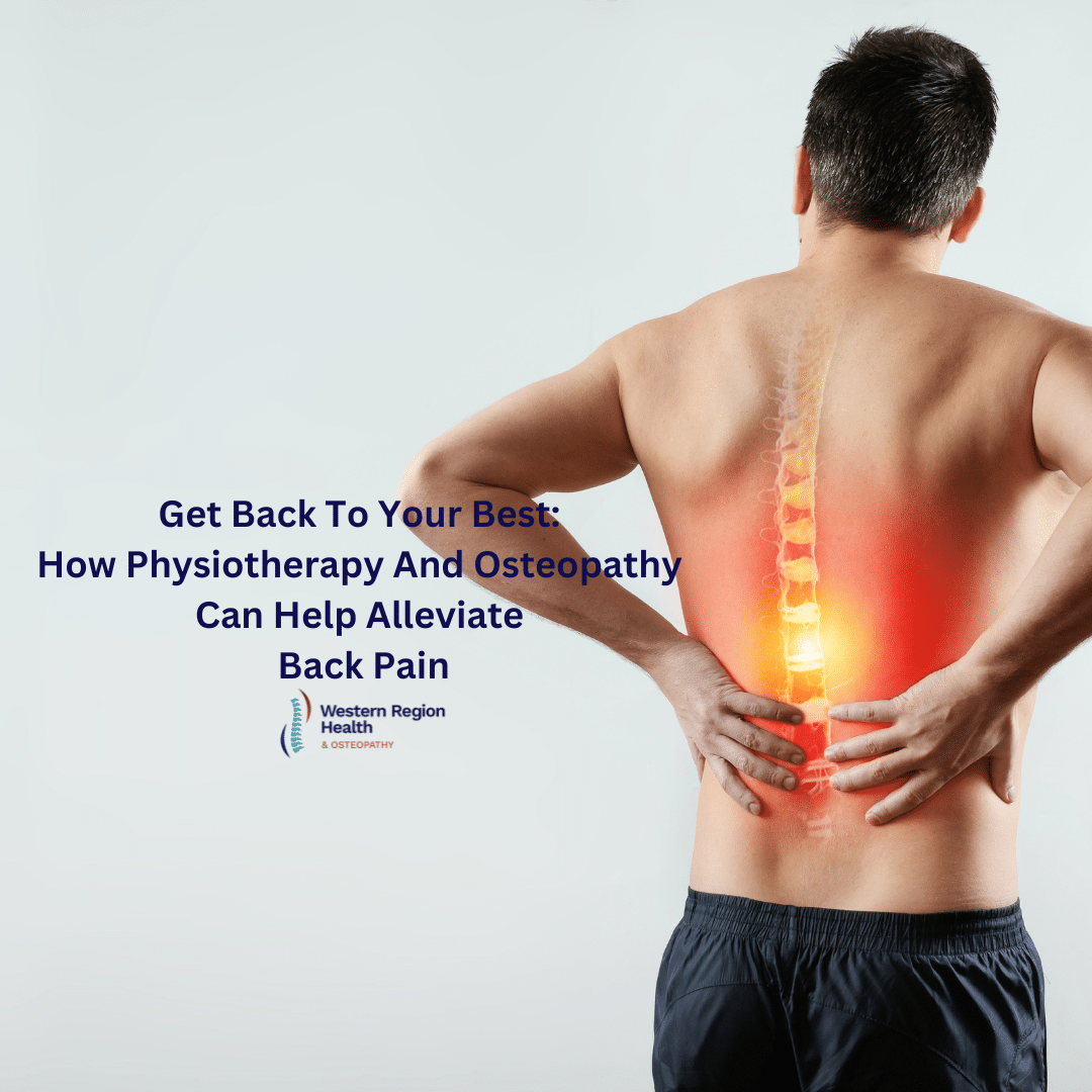 Get Back To Your Best: How Physiotherapy And Osteopathy Can Help ...